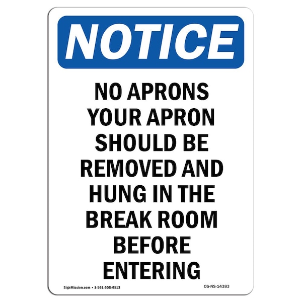 Safety Sign, OSHA Notice, 5" Height, No Aprons Your Apron Should Be Sign, Portrait, 10PK